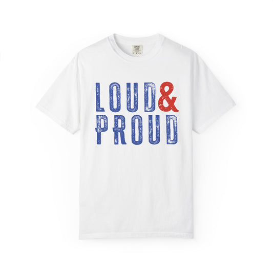Red and Blue Loud & Proud Comfort Colors T-Shirt