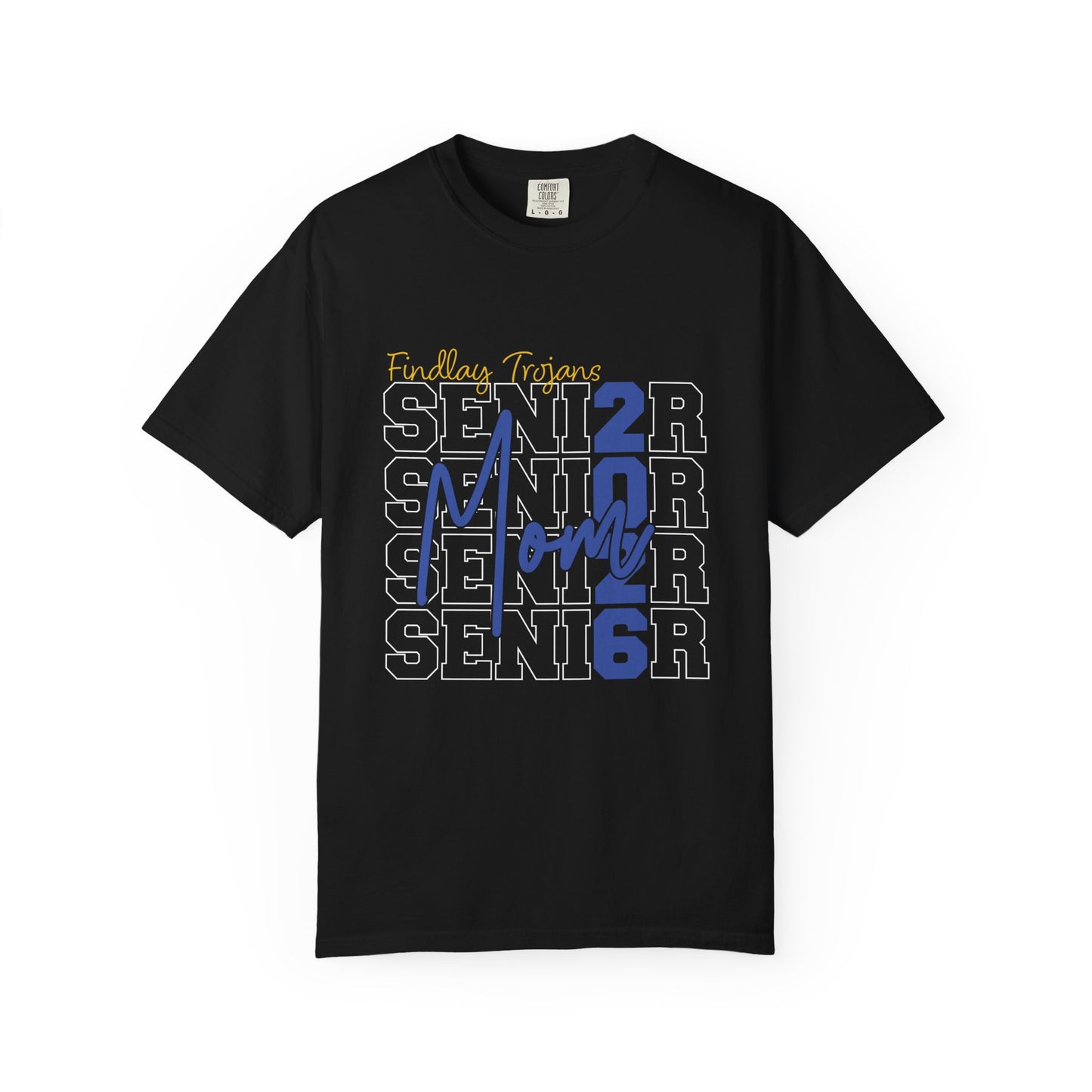 Findlay Trojans Senior Mom 2026 Comfort Colors T-Shirt