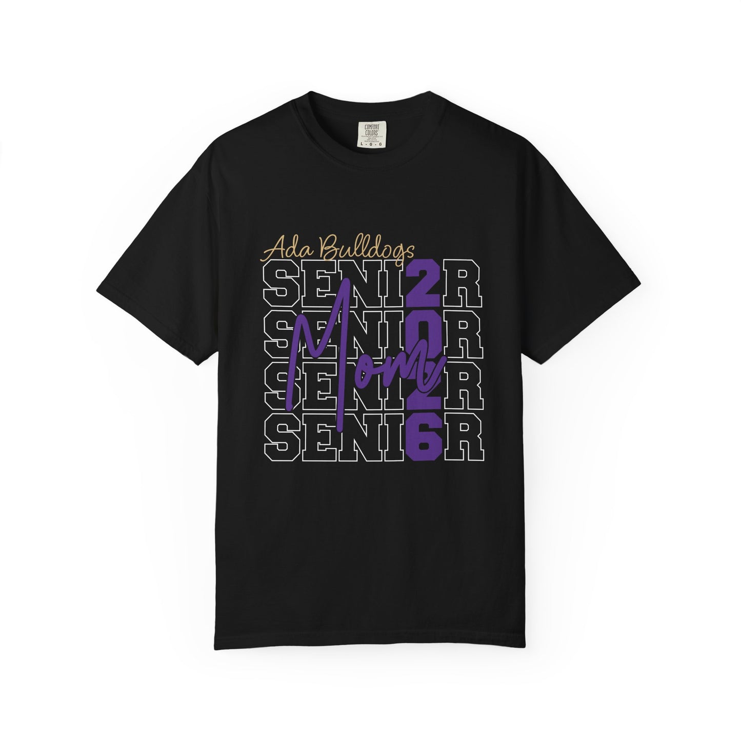 Ada Bulldogs Senior Mom 2026 Comfort Colors T-Shirt