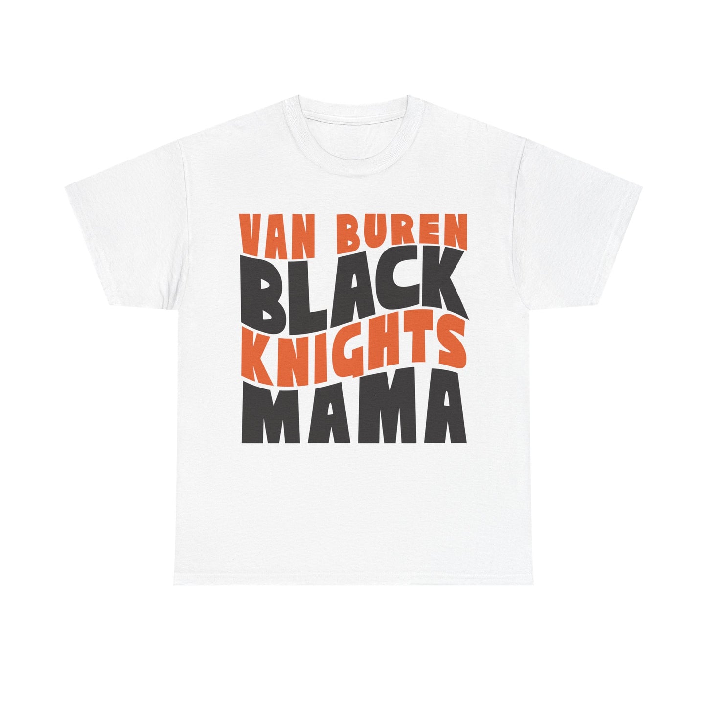 Van Buren Black Knights Mama Heavy Cotton T-shirt