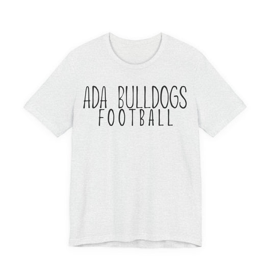 Ada Bulldogs Football T-Shirt