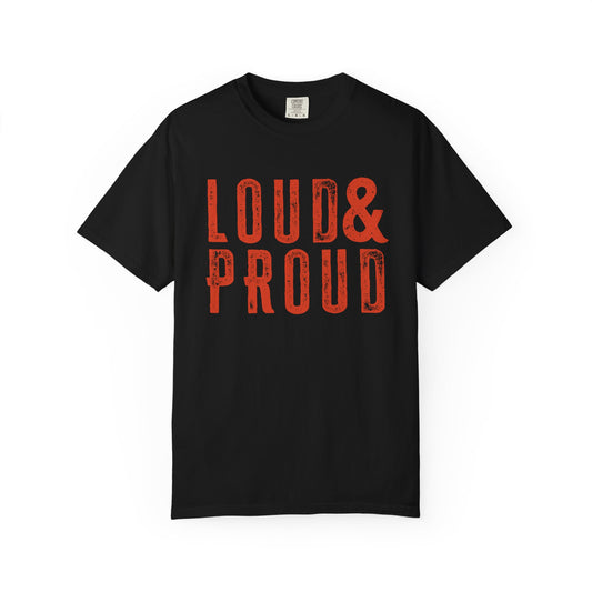 Red and Black Loud & Proud Comfort Colors T-Shirt