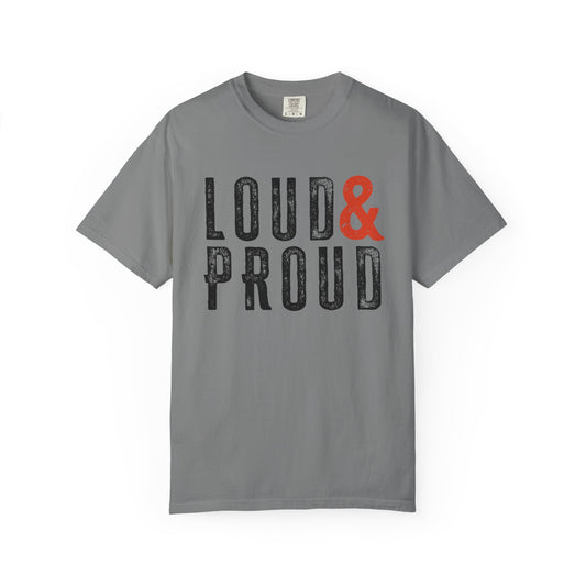 Red and Black Loud & Proud Comfort Colors T-Shirt