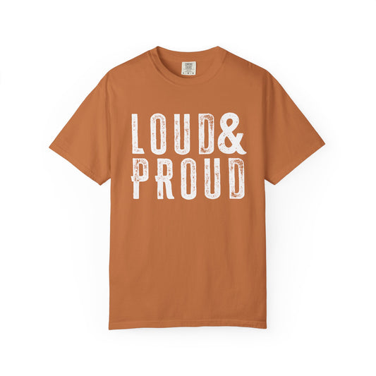 Orange and White Loud & Proud Comfort Colors T-Shirt