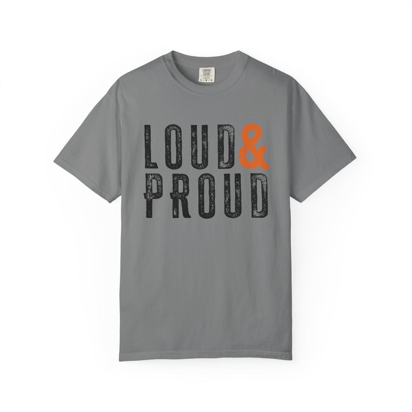 Orange and Black Loud & Proud Comfort Colors T-Shirt