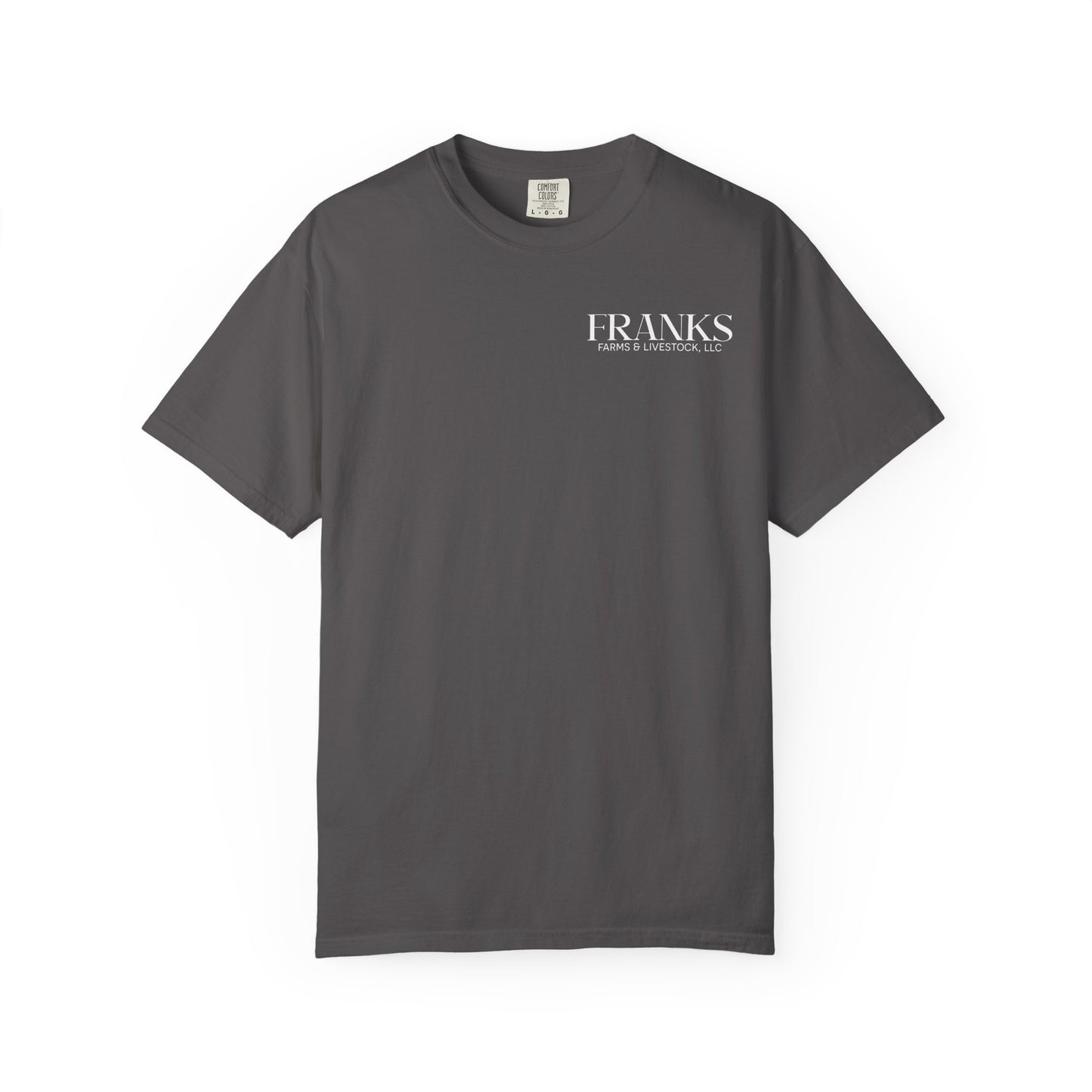 Franks Farms & Livestock Front Print Only Comfort Colors T-Shirt (ADULT)
