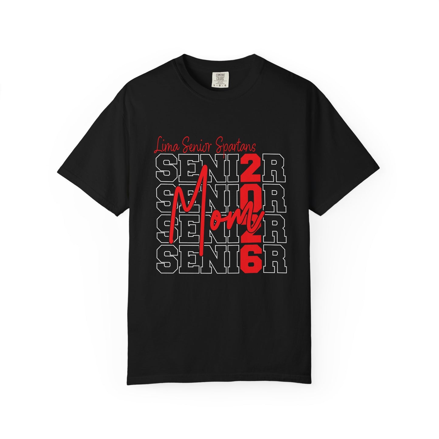 Lima Senior Spartans Senior Mom 2026 Comfort Colors T-Shirt
