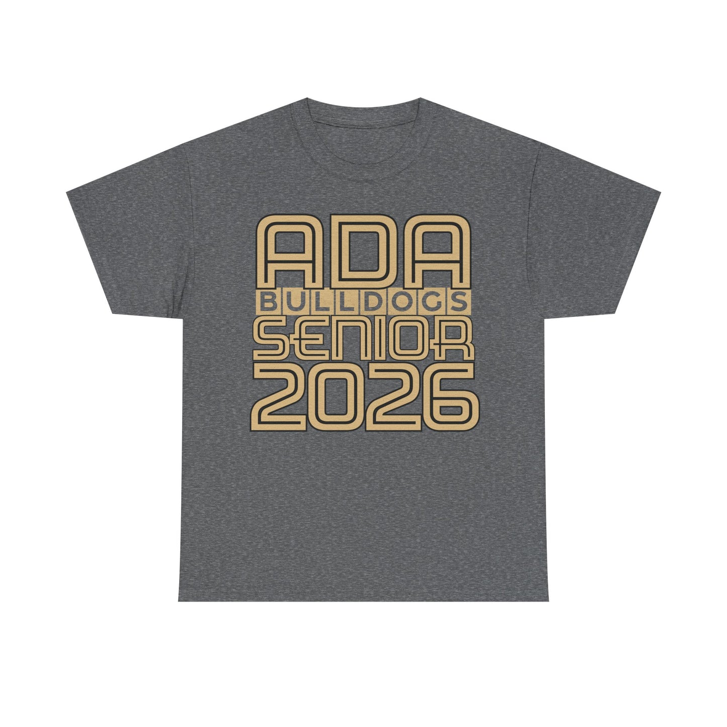 Ada Bulldogs Senior 2026l Heavy Cotton T-shirt