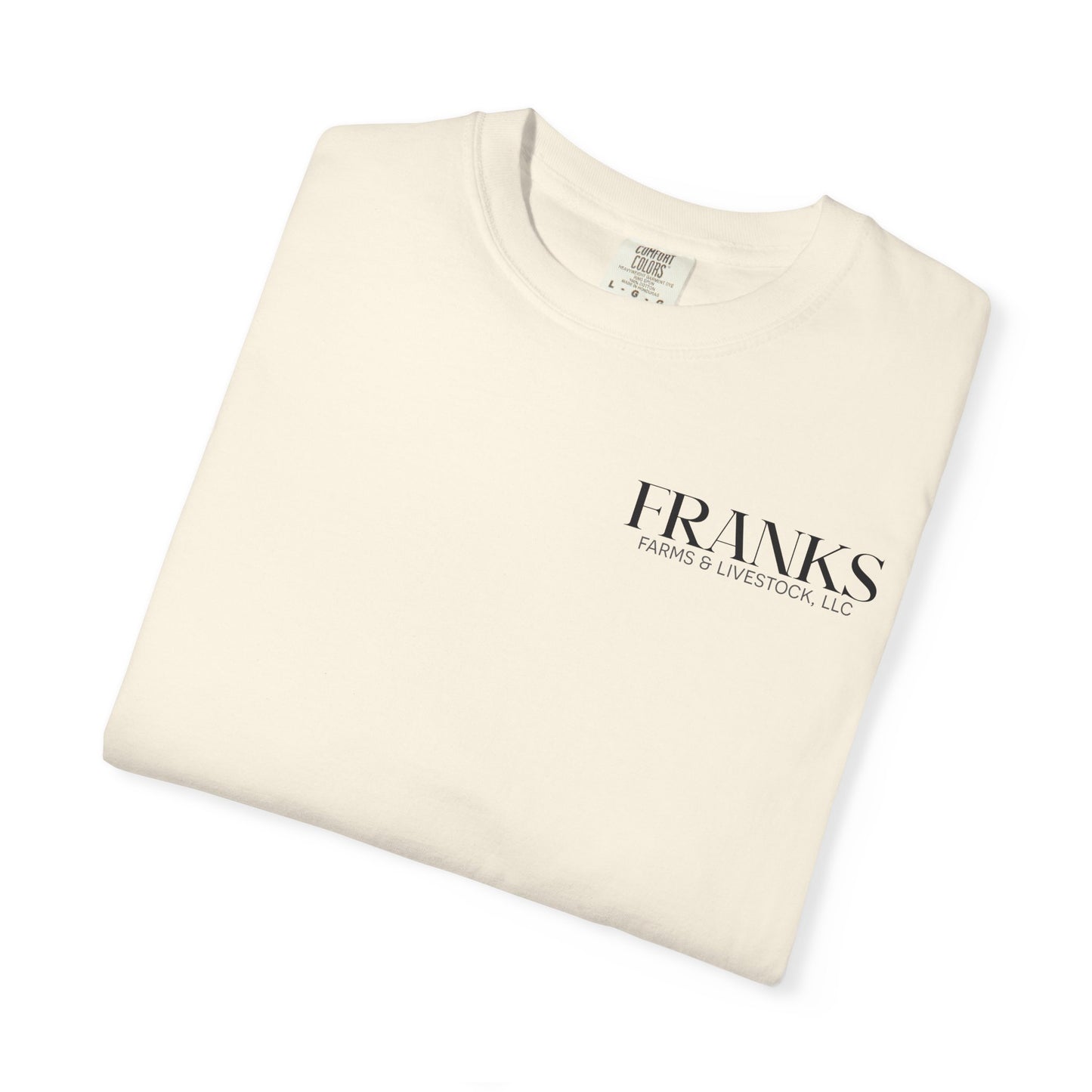 Franks Farms & Livestock Front Print Only Comfort Colors T-Shirt (ADULT)