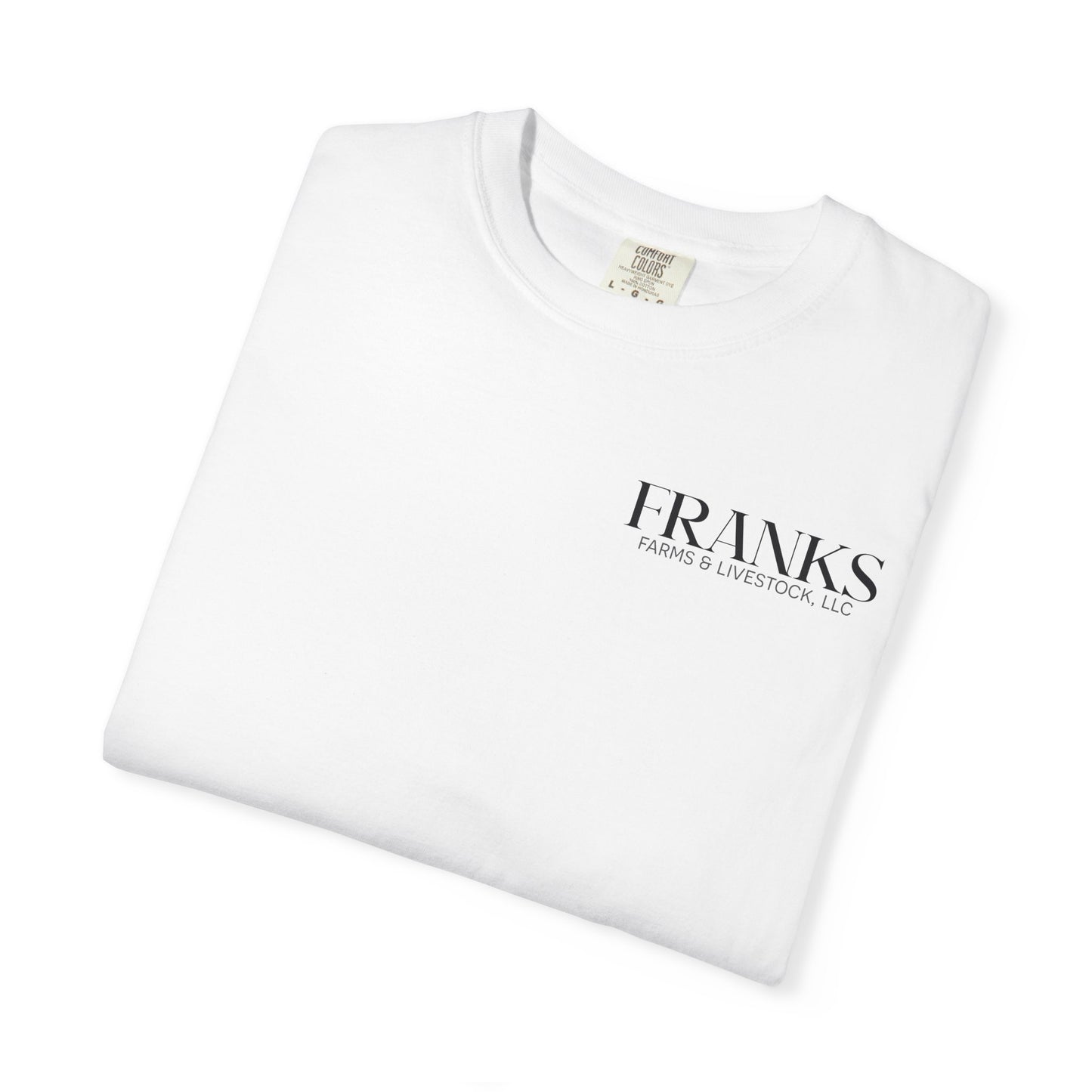 Franks Farms & Livestock Front Print Only Comfort Colors T-Shirt (ADULT)