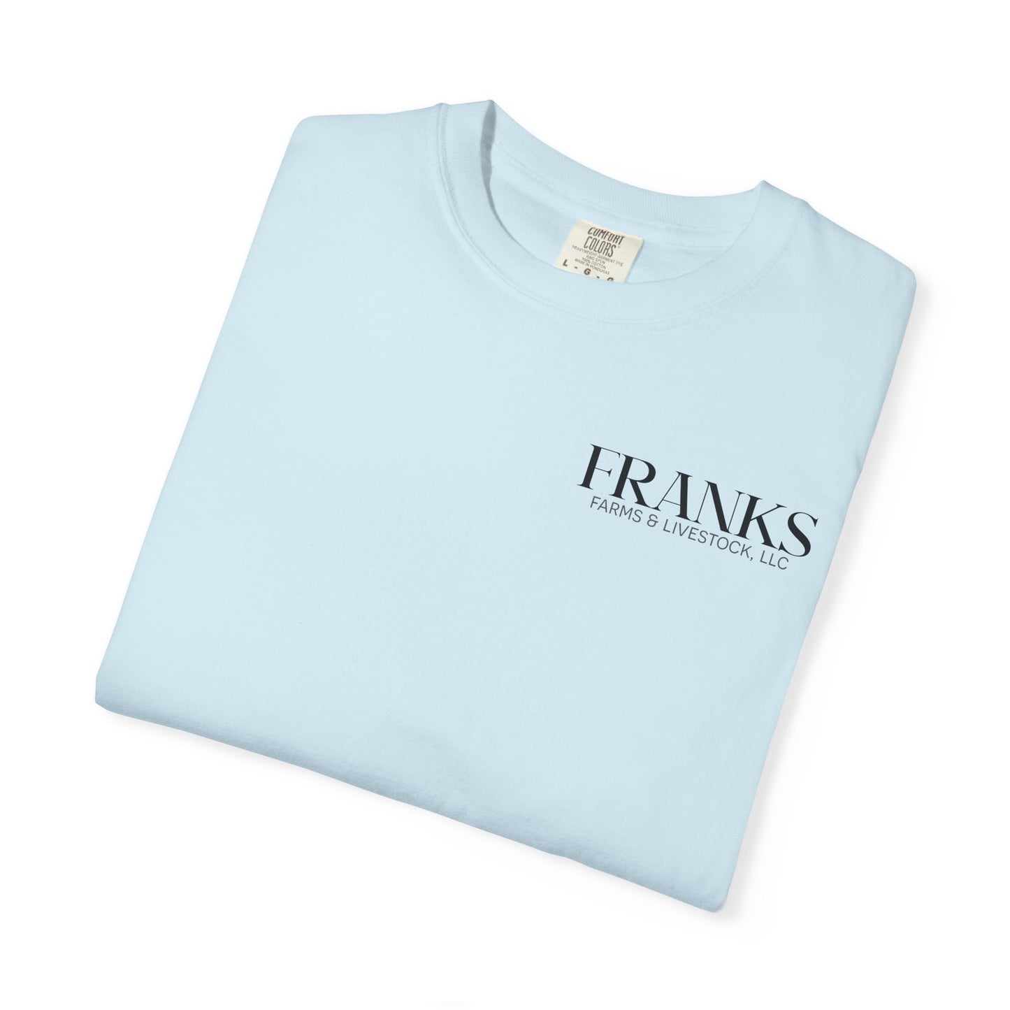 Franks Farms & Livestock Front Print Only Comfort Colors T-Shirt (ADULT)
