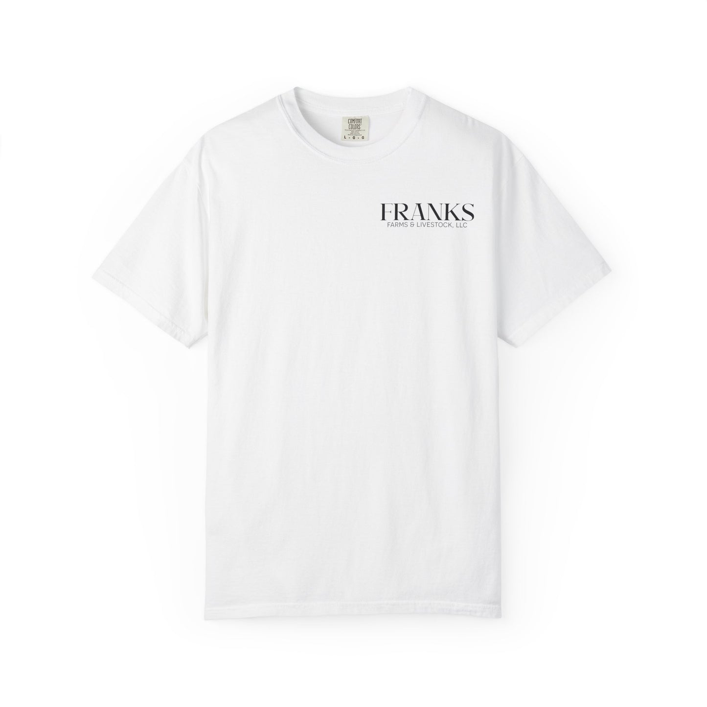 Franks Farms & Livestock Front Print Only Comfort Colors T-Shirt (ADULT)
