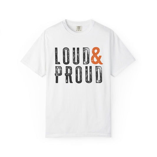 Orange and Black Loud & Proud Comfort Colors T-Shirt