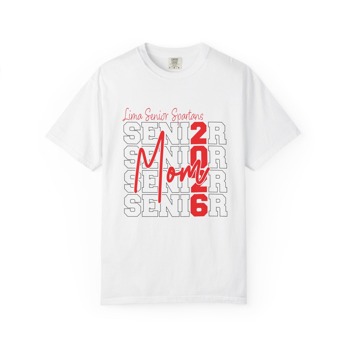 Lima Senior Spartans Senior Mom 2026 Comfort Colors T-Shirt